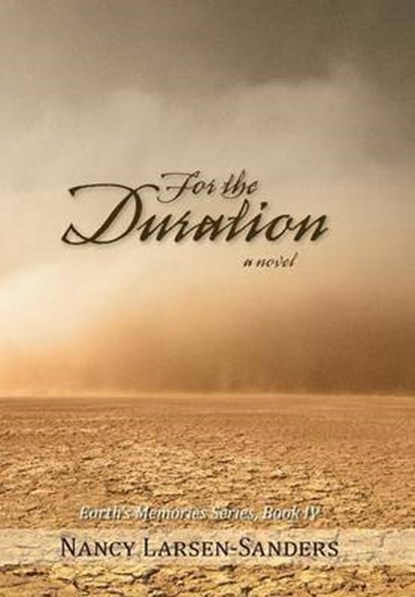 For the Duration, Nancy Larsen-Sanders - Overig - 9781475982534