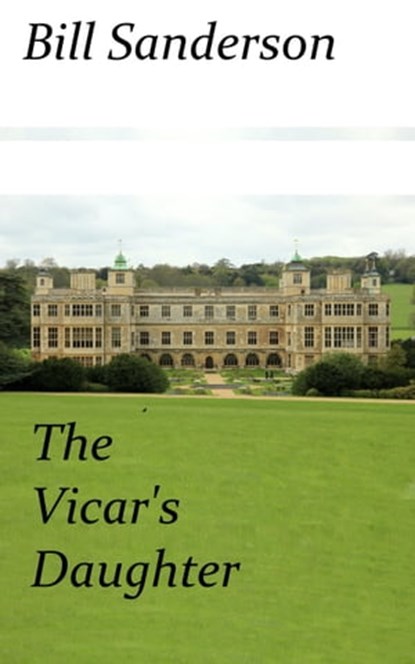 The Vicar's Daughter, Bill Sanderson - Ebook - 9781476042947
