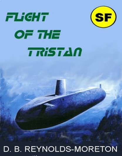 The Flight of the Tristan, David. B. Reynolds-Moreton - Ebook - 9781476068770