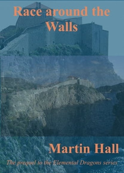 Race Around the Walls, Martin Hall - Ebook - 9781476076461