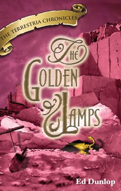 The Golden Lamps, Ed Dunlop - Ebook - 9781476091655