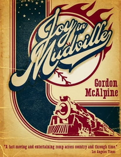Joy In Mudville, Gordon McAlpine - Ebook - 9781476109626