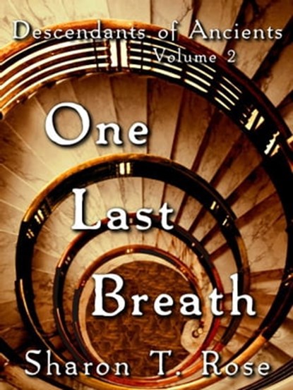 One Last Breath, Sharon T. Rose - Ebook - 9781476110691
