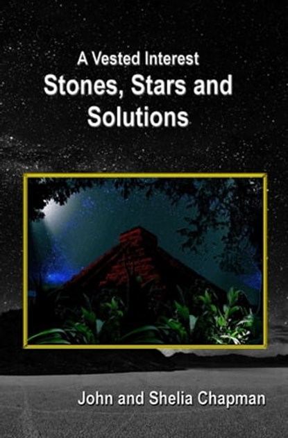 Stones, Stars and Solutions, John Chapman ; Shelia Chapman - Ebook - 9781476113579