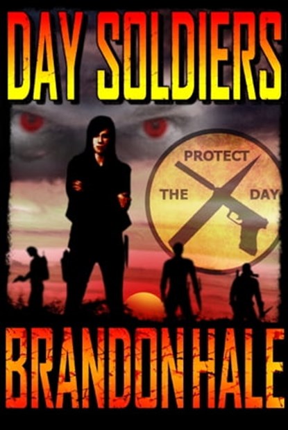 Day Soldiers, Brandon Hale - Ebook - 9781476140872
