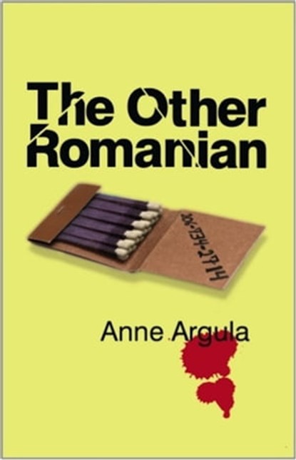 The Other Romanian, Anne Argula - Ebook - 9781476157788