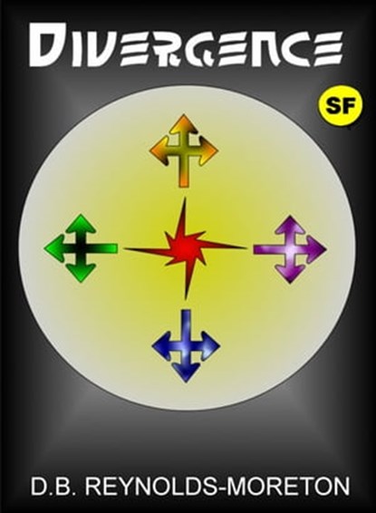 Divergence, David. B. Reynolds-Moreton - Ebook - 9781476176635