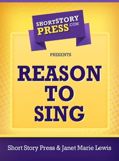 Reason To Sing, Janet Marie Lewis - Ebook - 9781476177168