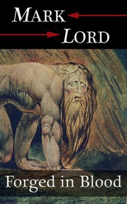 Forged in Blood, Mark Lord - Ebook - 9781476182049