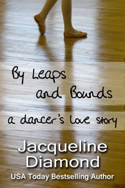 By Leaps and Bounds, Jacqueline Diamond - Ebook - 9781476211558