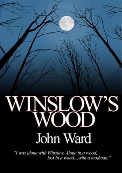 Winslow's Wood, John Ward - Ebook - 9781476254289