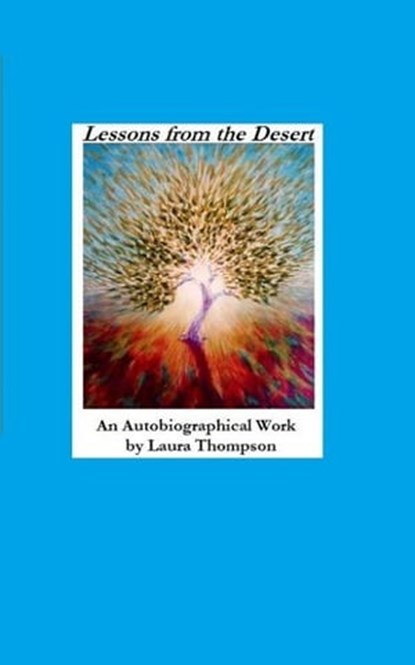 Lessons from the desert, Laura Thompson - Ebook - 9781476259826
