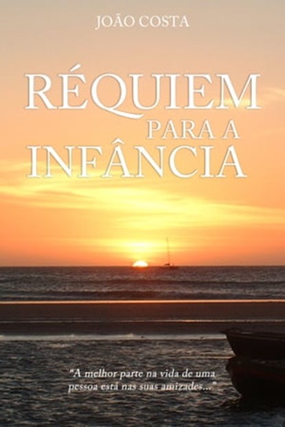 Réquiem para Infância, Joao Costa - Ebook - 9781476288390