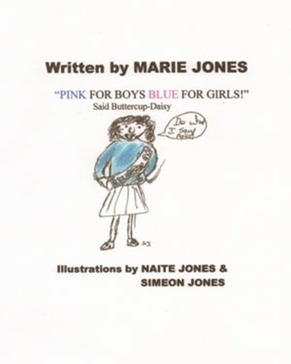 Pink for Boys Blue for Girls, Marie Jones - Ebook - 9781476326368