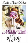 The Middle Path of Joy