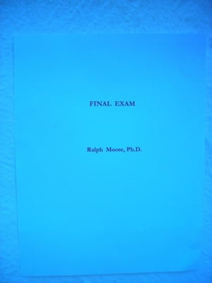 Final Exam, Ralph Moore - Ebook - 9781476336671