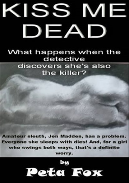 Kiss Me Dead, Peta Fox - Ebook - 9781476371412