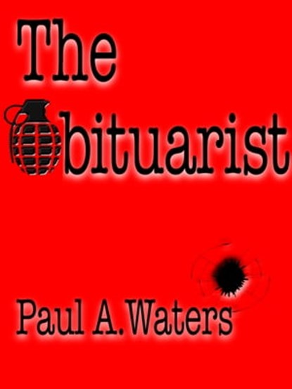 The Obituarist, Paul Waters - Ebook - 9781476373478