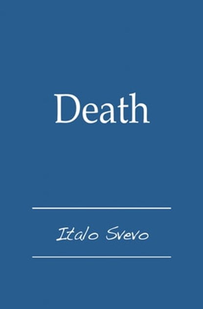 Death, Italo Svevo - Ebook - 9781476373881