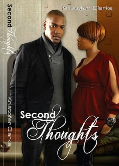 Second Thoughts, Kristofer Clarke - Ebook - 9781476387505