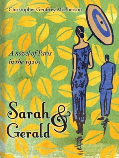 Sarah & Gerald, Christopher Geoffrey McPherson - Ebook - 9781476405513