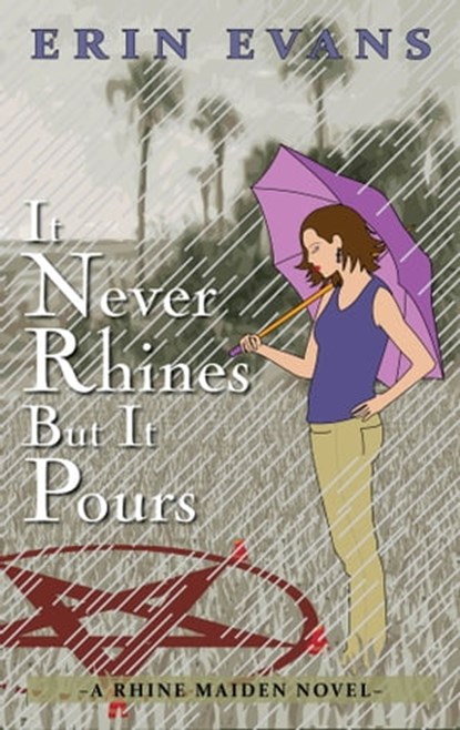 It Never Rhines but It Pours, Erin Evans - Ebook - 9781476445861