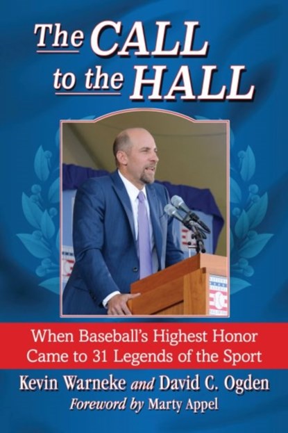 The Call to the Hall, Kevin Warneke ; David C. Ogden - Paperback - 9781476664088