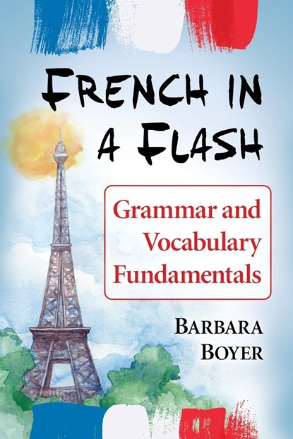 French in a Flash, Barbara Boyer - Paperback - 9781476668178