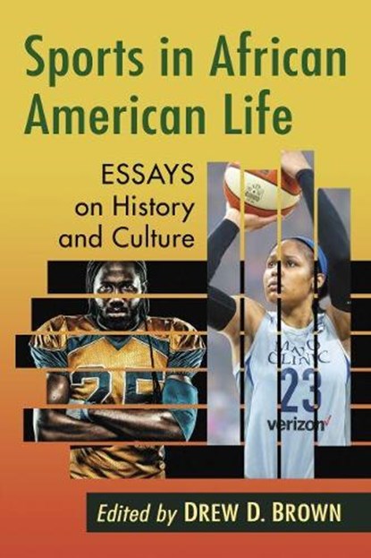 Sports in African American Life, Drew D. Brown - Paperback - 9781476669649