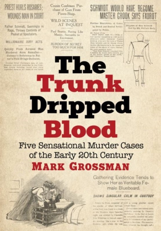 The Trunk Dripped Blood