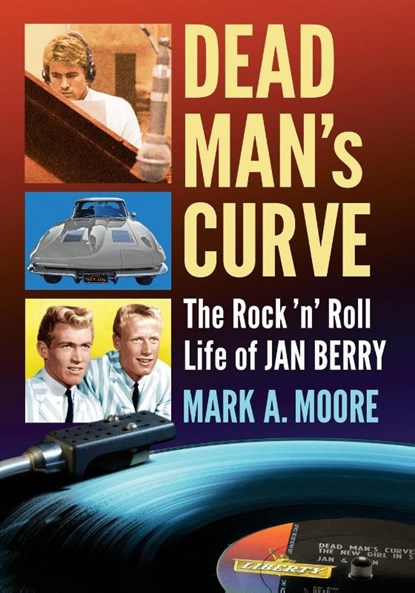Dead Man's Curve, Mark A. Moore - Paperback - 9781476672106