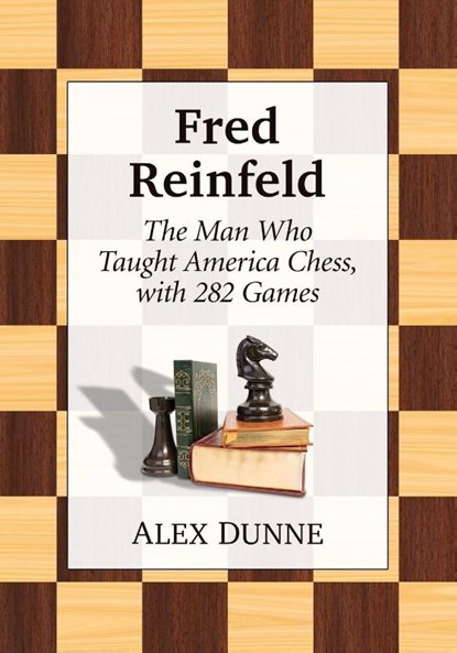 Fred Reinfeld, Alex Dunne - Paperback - 9781476676548
