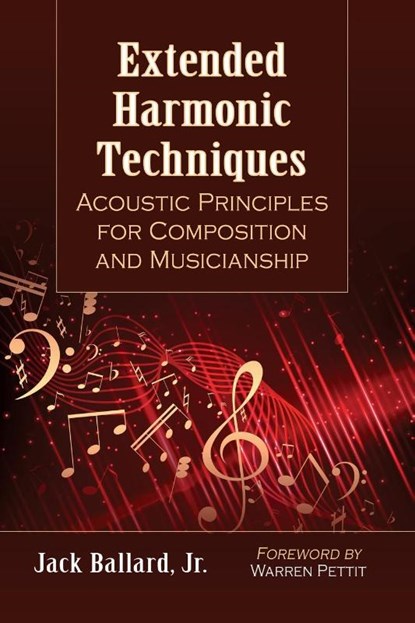 Extended Harmonic Techniques, Jack Ballard Jr. - Paperback - 9781476677026