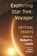 Exploring Star Trek: Voyager, Robert L. Lively - Paperback - 9781476678214