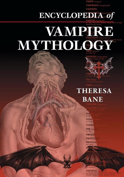 Encyclopedia of Vampire Mythology, Theresa Bane - Paperback - 9781476681771