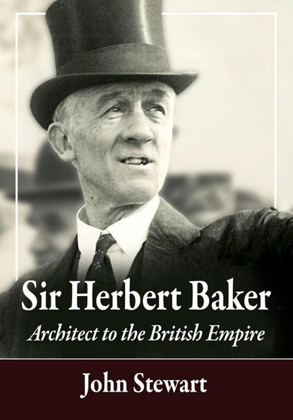 Sir Herbert Baker, John Stewart - Paperback - 9781476684345