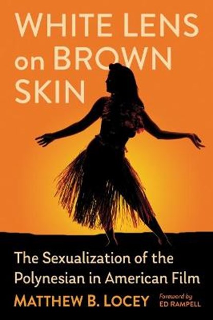 White Lens on Brown Skin, Matthew B. Locey - Paperback - 9781476689180