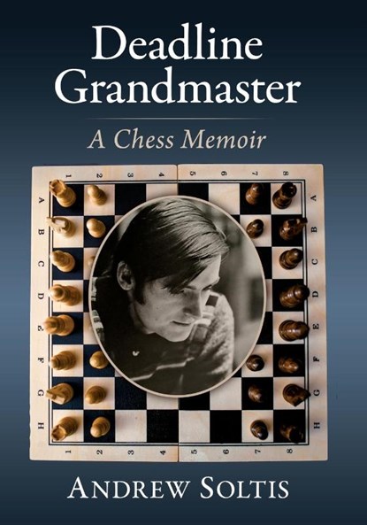 Deadline Grandmaster, Andrew Soltis - Paperback - 9781476689982
