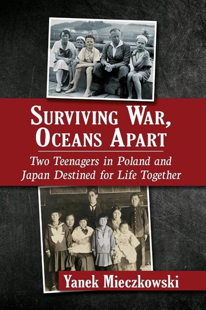 Surviving War, Oceans Apart, Yanek Mieczkowski - Paperback - 9781476692104