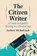 The Citizen Writer, Zachary Michael Jack - Paperback - 9781476692142