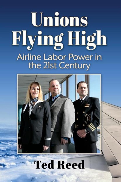 Unions Flying High, Ted Reed - Paperback - 9781476692692