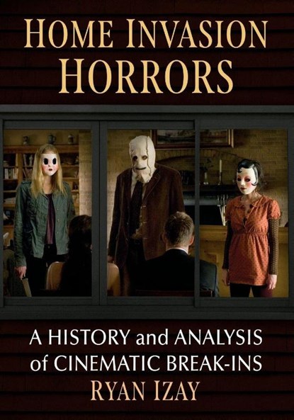 Home Invasion Horrors, Ryan Izay - Paperback - 9781476693088