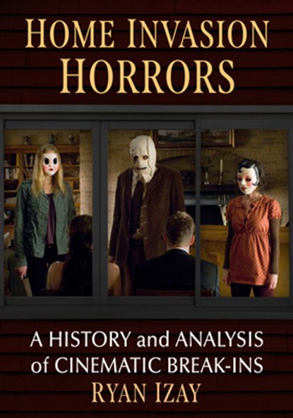 Home Invasion Horrors, Ryan Izay - Paperback - 9781476693088