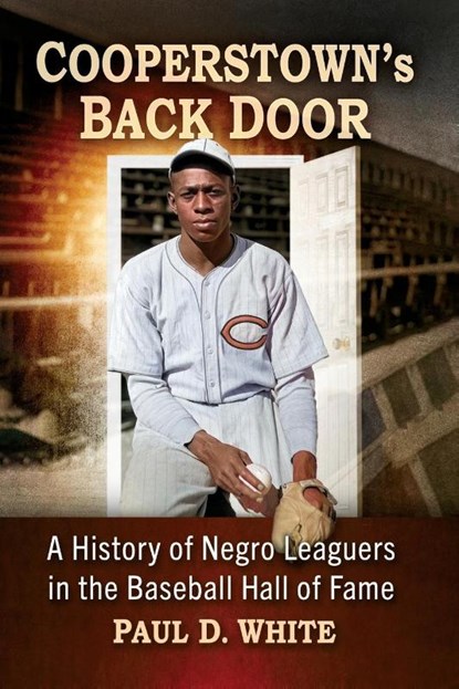 Cooperstown's Back Door, Paul D. White - Paperback - 9781476693545