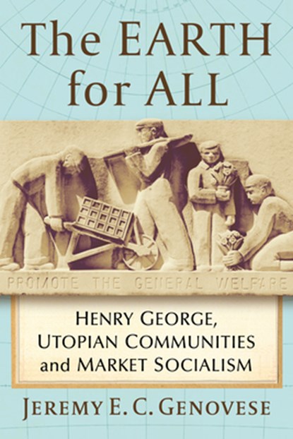 The Earth for All, Jeremy E C Genovese - Paperback - 9781476693583