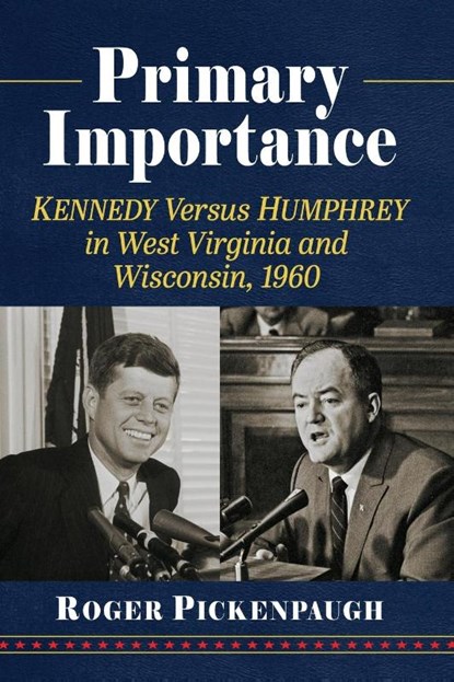 Primary Importance, Roger Pickenpaugh - Paperback - 9781476694047