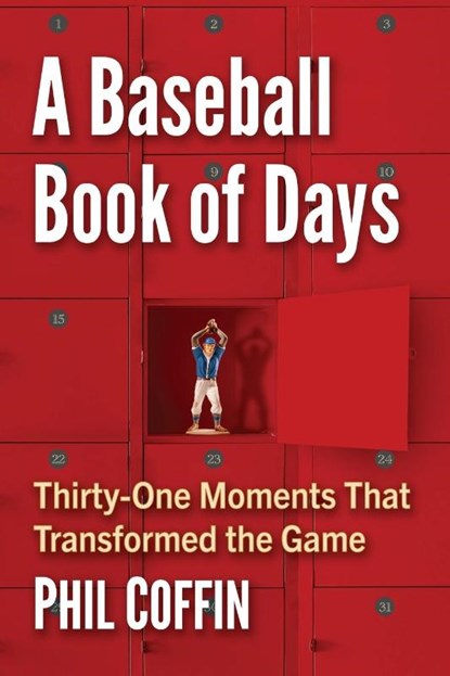 A Baseball Book of Days, Phil Coffin - Paperback - 9781476695976