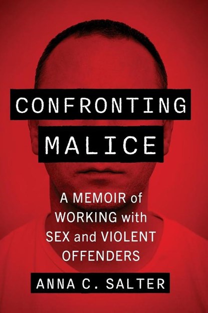 Confronting Malice, Anna C Salter - Paperback - 9781476696898