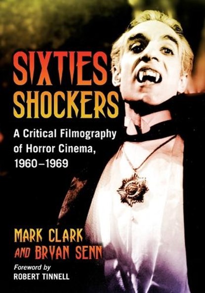 Sixties Shockers, Mark Clark ; Bryan Senn - Paperback - 9781476698854