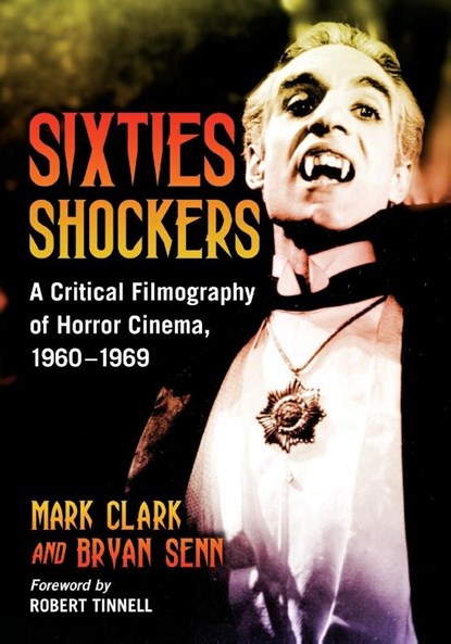Sixties Shockers, Mark Clark ; Bryan Senn - Paperback - 9781476698854